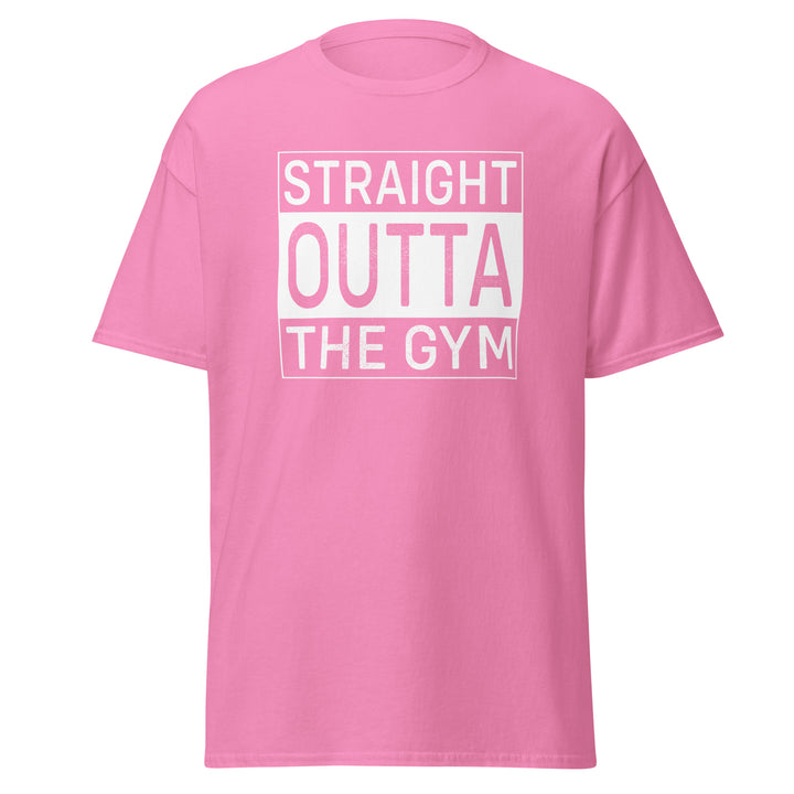 Straight Outta The Gym T-Shirt #prl723873