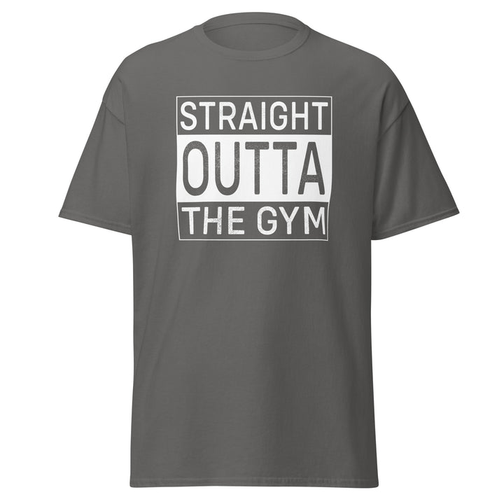 Straight Outta The Gym T-Shirt #prl723873