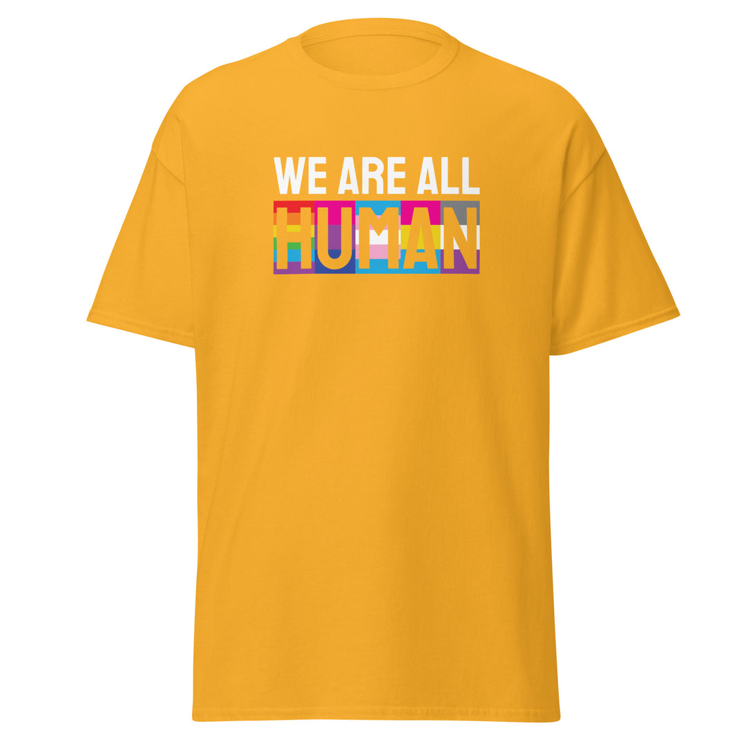 We Are All Human T-Shirt #prl723860