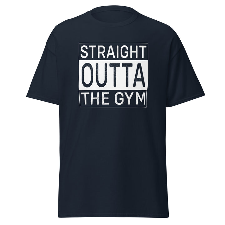 Straight Outta The Gym T-Shirt #prl723873