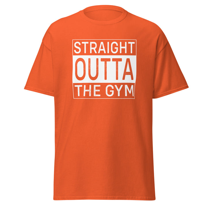 Straight Outta The Gym T-Shirt #prl723873