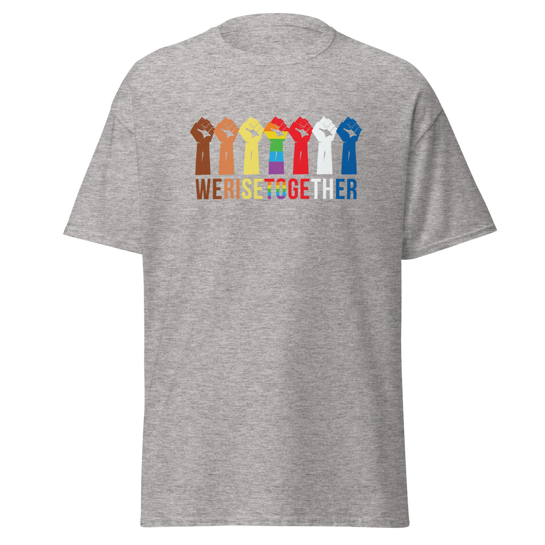 We Rise Together T-Shirt #prl723858