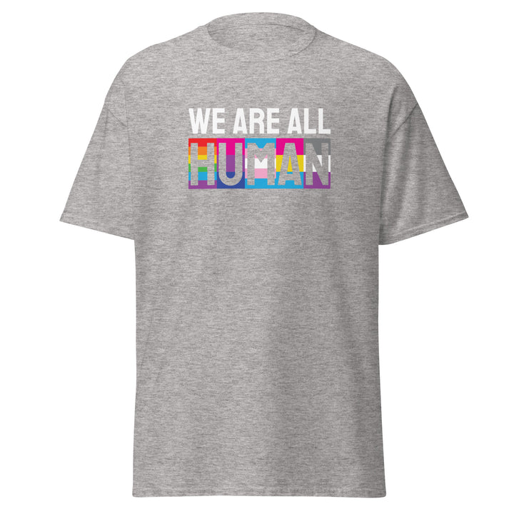 We Are All Human T-Shirt #prl723860