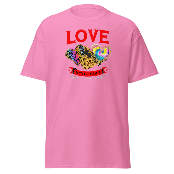 Love never fails T-Shirt #prl723853