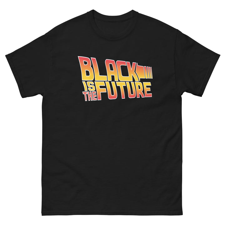 Black is the Future T-Shirt #prl723856