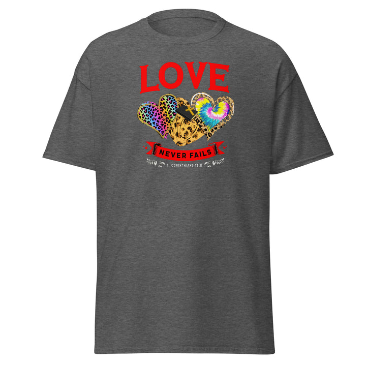 Love never fails T-Shirt #prl723853